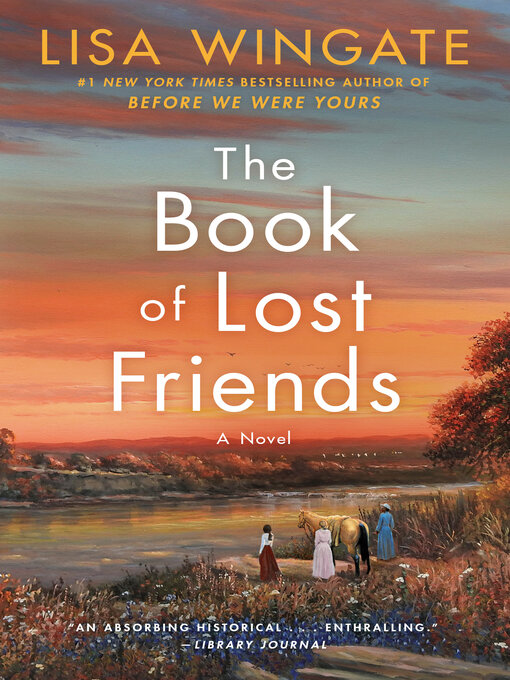 Title details for The Book of Lost Friends by Lisa Wingate - Wait list